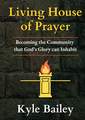 Living House of Prayer